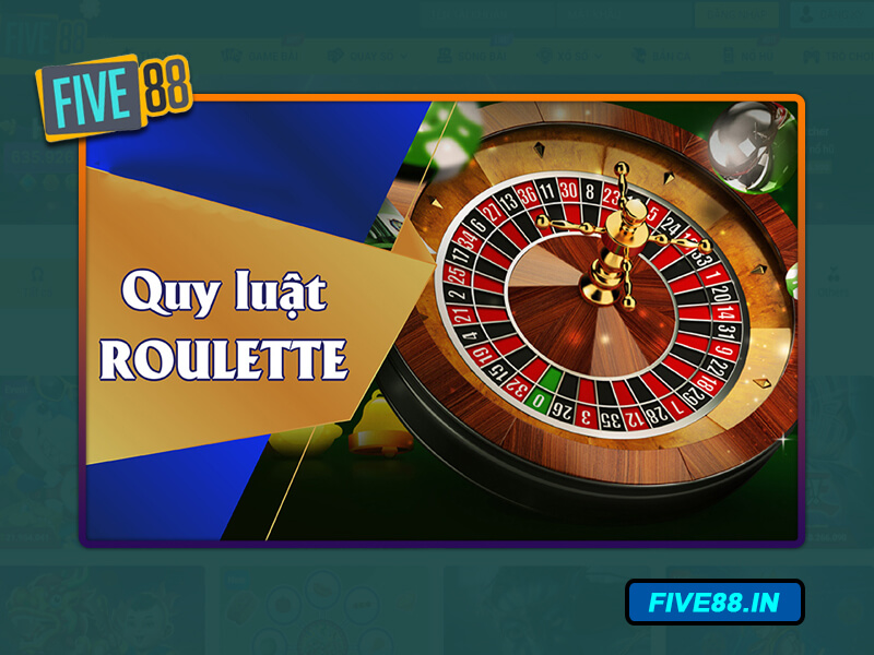 Nắm rõ về luật và cách chơi Roulette Five88 thắng lợi lớn